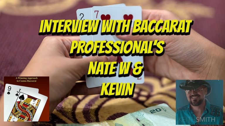 Interview with Professional Baccarat Player Nate and Kevin