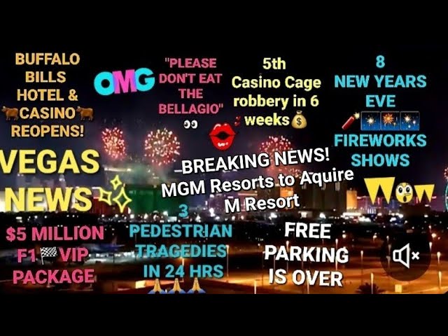 LAS VEGAS 2022 YEAR END NEWS BREAKING NEWS + NEW YEARS EVE WHAT’S GOING ON