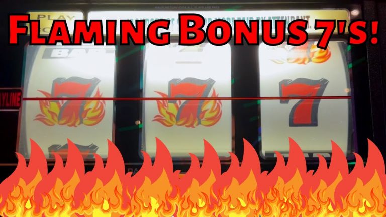 Let’s Go Flaming Bonus 7’s & Blazing 7’s!