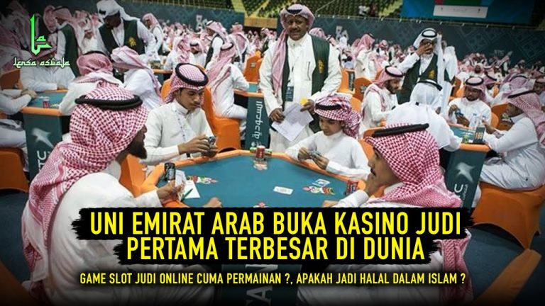 MIRIS! Uni Emirat Arab Buka Kasino Judi Terbesar Pertama di Arab bahkan Dunia