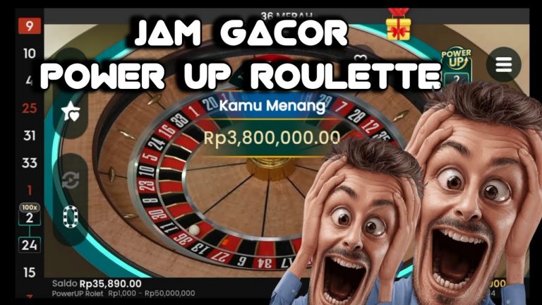 POWER UP ROULETTE UPDATE JAM GACOR POWER UP ROULETTE SLOT GACOR HARI INI