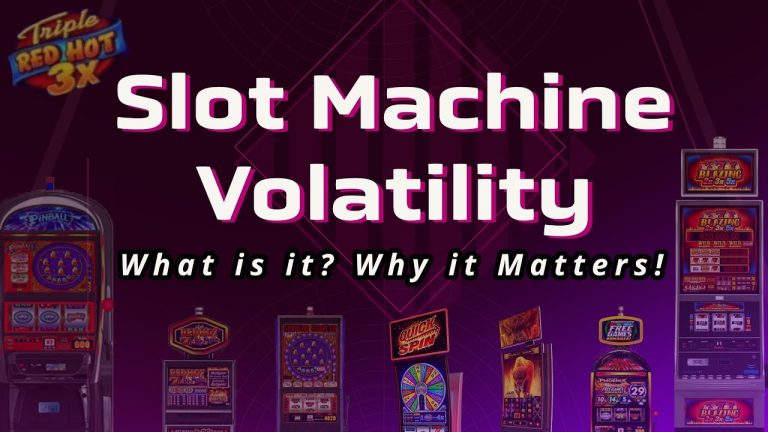 What is Slot Machine Volatility? Why it matters when picking slots, how to use it