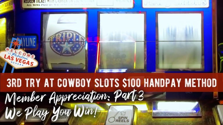 Will Cowboy Slots Handpay Method Work for Us? 3rd Attempt: $100 in a Vegas Slot to Build a Bankroll