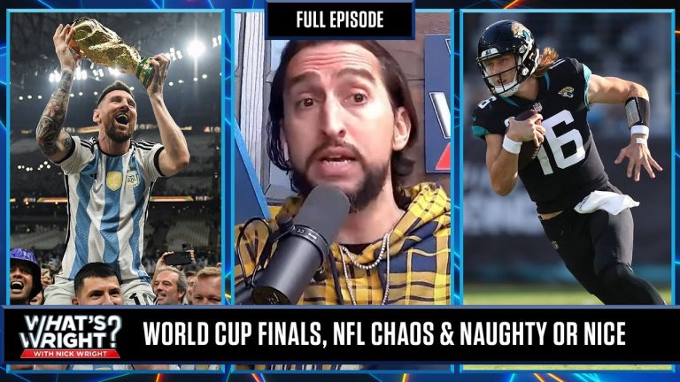 World Cup Finals, NFL Chaos & Naughty or Nice | What’s Wright?