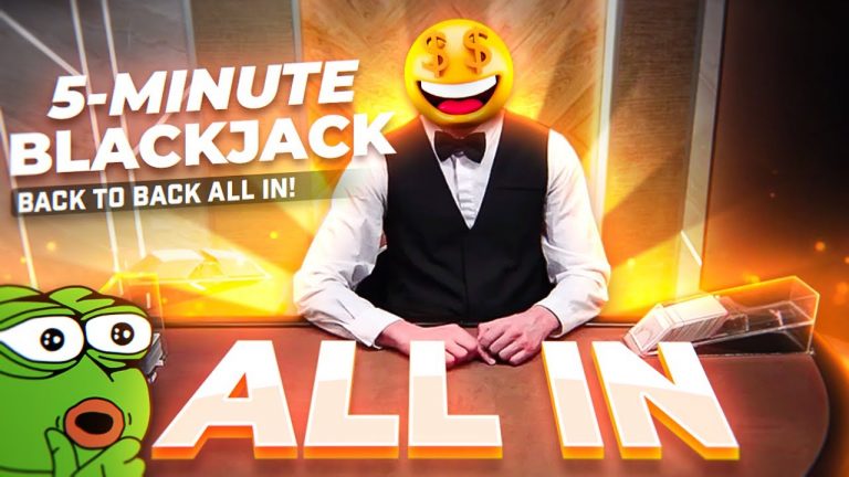 5 MINUTE BLACKJACK #31! (Back to back ALL IN!)