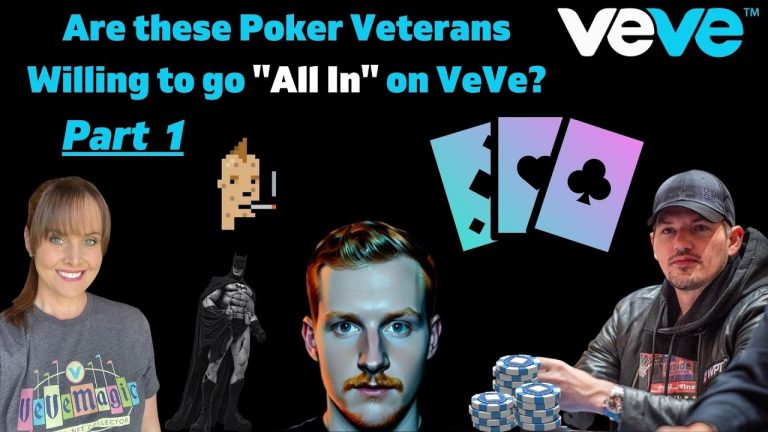 Are these Poker Veterans Willing to go “All In” on VeVe? – Part 1