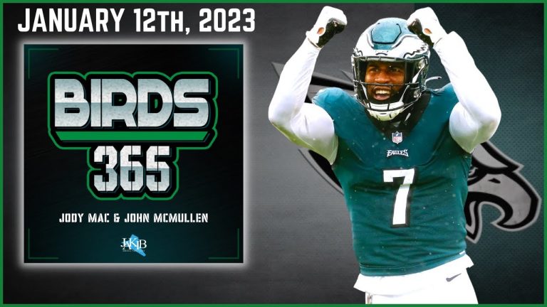 Birds 365: A Philadelphia Eagles Show | Thursday January 12th, 2023