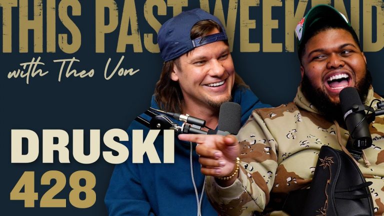 Druski | This Past Weekend w/ Theo Von #428