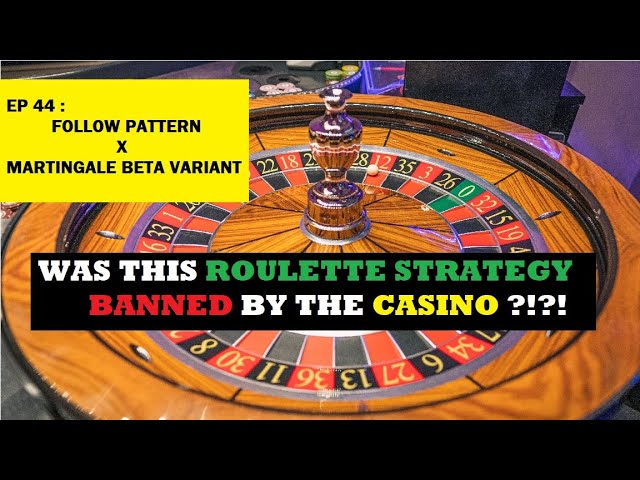 EP 44 : Follow Pattern x Martingale Beta Variant [Roulette Strategy]