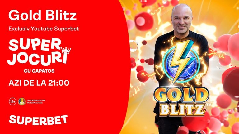 Gold Blitz: LIVE, de la 21:00, la SuperJocuri cu Capatos