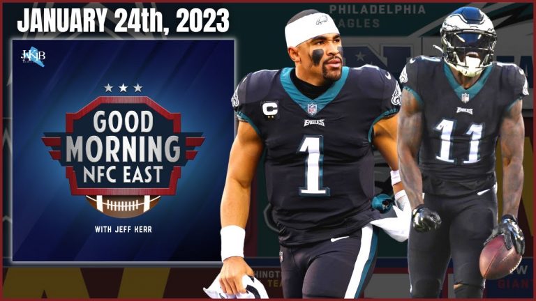 Good Morning NFC East with Jeff Kerr | Tuesday January 24th, 2023