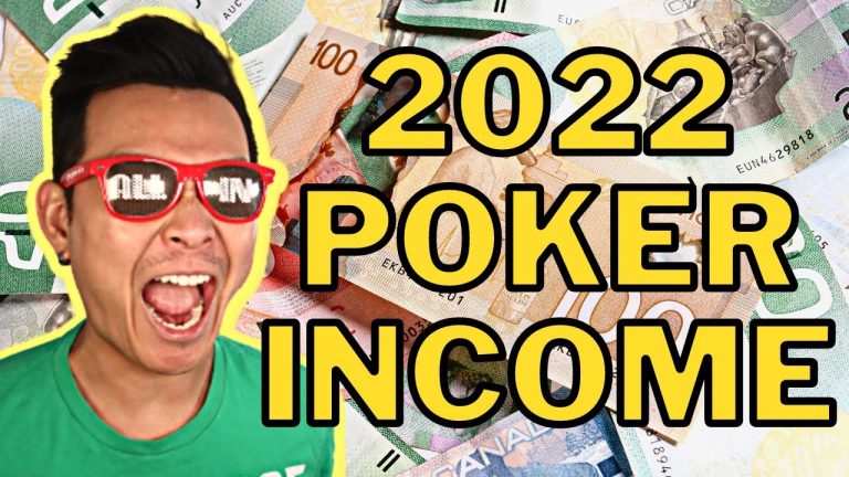 HOW MUCH I MADE FROM POKER IN 2022