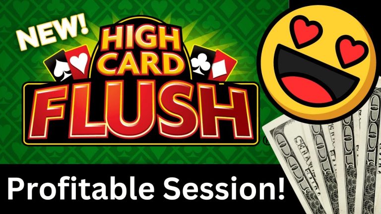 High Card Flush – Profitable Session! BIG WINS!