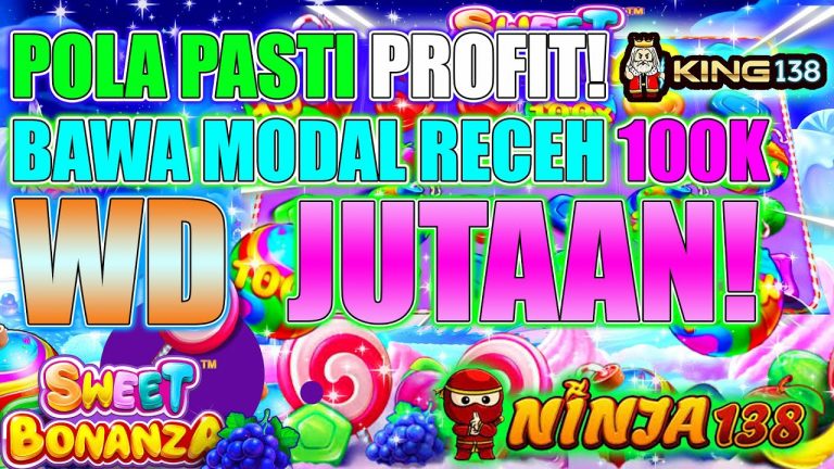 INFO SLOT GACOR HARI INI | POLA SLOT ONLINE GACOR SWEET BONANZA | MODAL RECEH SLOT BONANZA PRAGMATIC