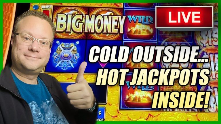 LIVE AT THE CASINO IT’S COLD OUTSIDE… HOT INSIDE FOR SOME BIG WINS AND JACKPOTS [JP 0-6]