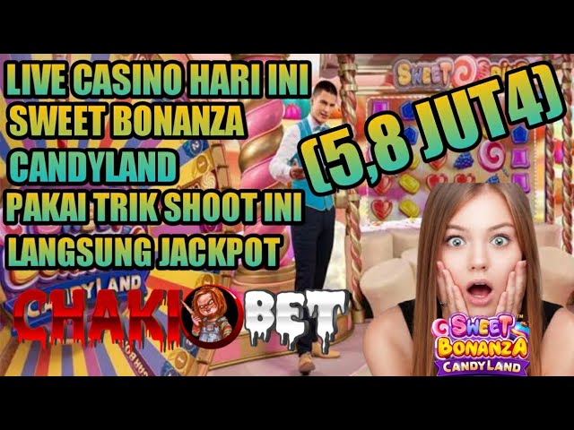 LIVE CASINO HARI INI || SWEET BONANZA CANDYLAND ISI DALEMAN SWEET SPINS