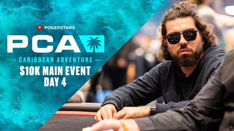 PCA: $10K MAIN EVENT DAY 4 Livestream PokerStars