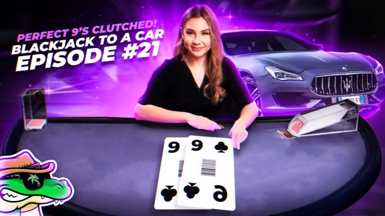 PERFECT 9’s Clutched the Session! – Blackjack to a Car #21