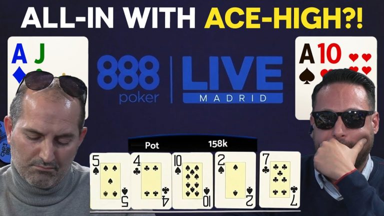 Putting It All On The Line With Ace-High | 888poker LIVE Madrid