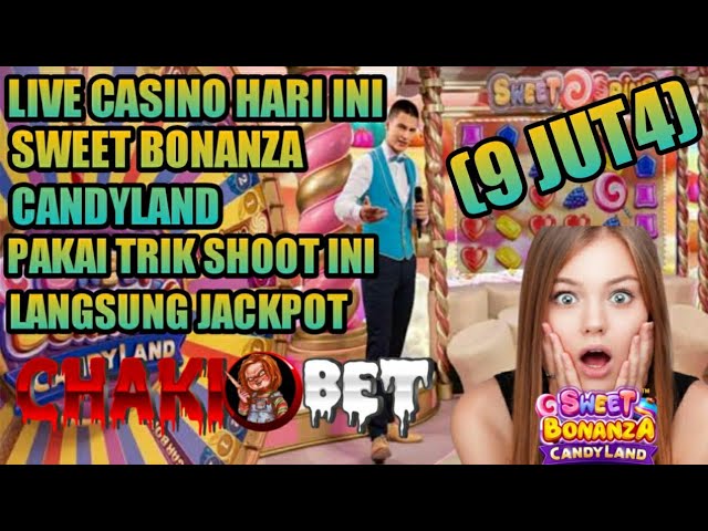 SWEET BONANZA CANDYLAND JACKP0T DI SWEET SPINS CANDY DROP 9JT || LIVE CASINO HARI INI