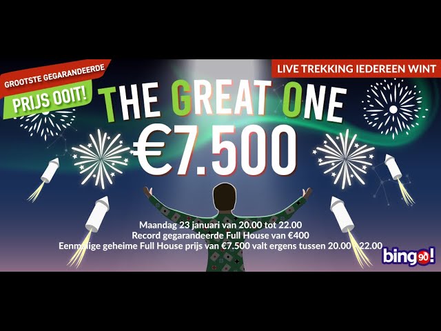 The Great One Bingo 7500,- euro! op Tombola!