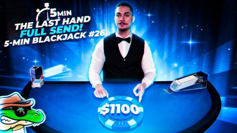 The Last Hand Full Send! – 5-Min Blackjack #26