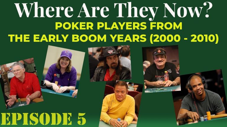 WHERE ARE THEY NOW? (Ep. 5) – A Look Back at Poker Stars of 2000-2010