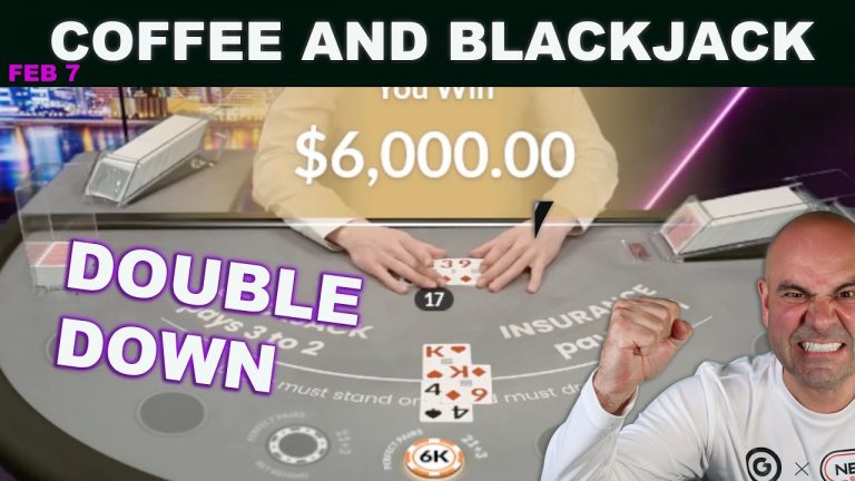 $75,000 CRAZY Live Coffee and Blackjack – Feb 7