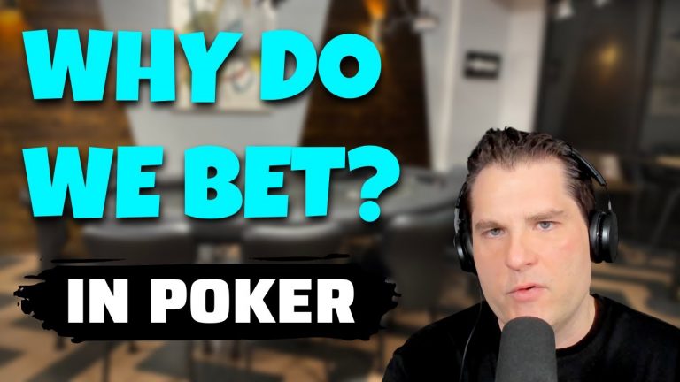 BETTING IN POKER — What are You Trying to Accomplish?