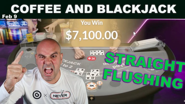 Feb 9 – $93,000 INSANE RUN CONTINUES – Coffee and Blackjack