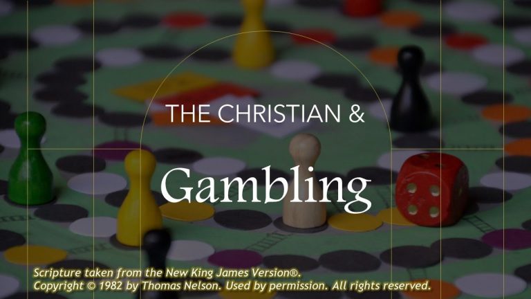 “Gambling and the Christian,” by Steven J. Wallace