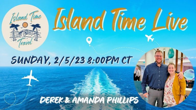 ISLAND TIME LIVE 2/5/23 @ 8:00PM CT | CRUISE CHAT, Q&A, FUN & GAMES & MORE