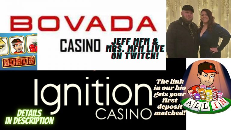 Jeff MFM & Mrs. MFM TAKEOVER! Playing Bovada and Ignition Online Casino Games Live on Twitch!