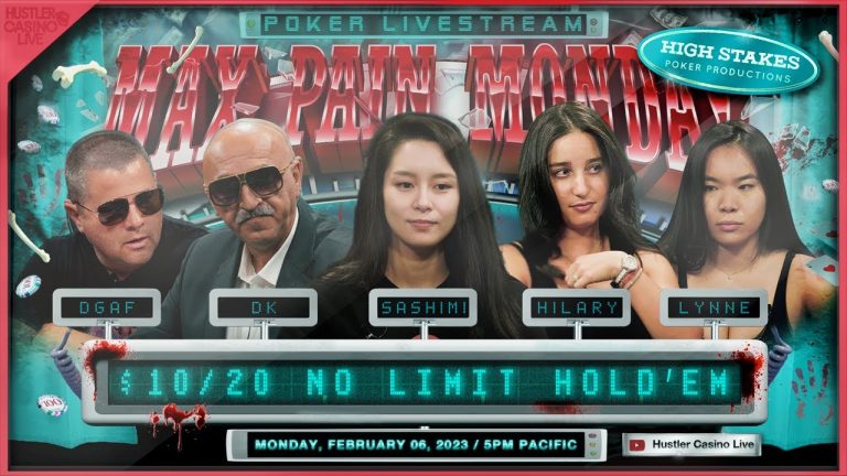 MAX PAIN MONDAY!! Sashimi, DGAF, DK, Lynne, Margaux & Hilary!! Commentary by RaverPoker