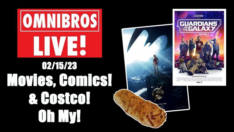 OmniBros LIVE! We Discuss: Movies! Movie Trailers! TV Shows! Comics! Games! Costco!