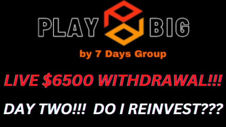 PLAY BIG!! DAY TWO!! LIVE WITHDRAWAL! 125% IN 24 HOURS? $5000 TURN INTO $6250? DO I GO BACK IN?