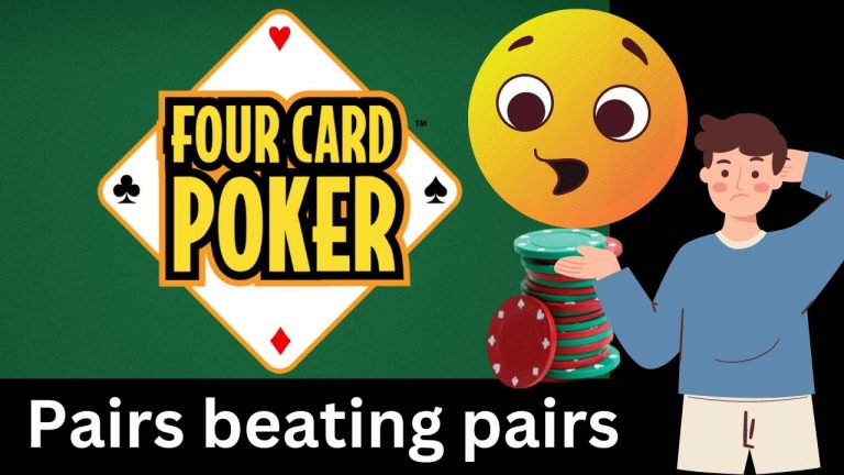 Pairs beats pairs – Four card poker – Pairs everywhere!