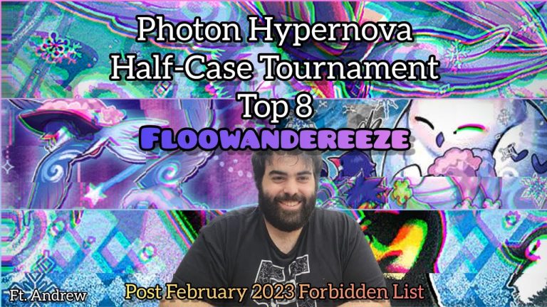 Photon Hypernova Half-Case Tournament – Top8 – Floowandereeze – Andrew