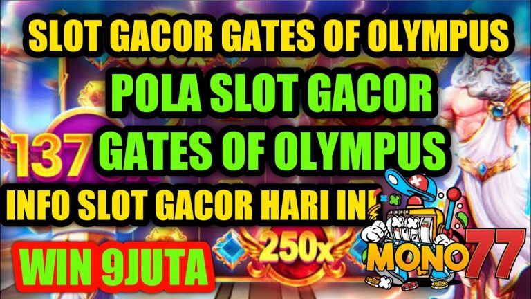 SLOT GACOR GATES OF OLYMPUS POLA SLOT GACOR GATES OF OLYMPUS INFO SLOT GACOR HARI INI MONO77