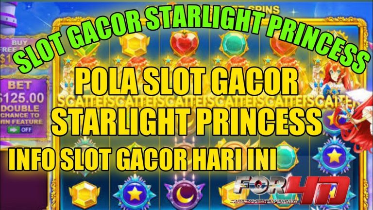 SLOT GACOR STARLIGHT PRINCESS POLA SLOT GACOR STARLIGHT PRINCESS INFO SLOT GACOR HARI INI #7/02