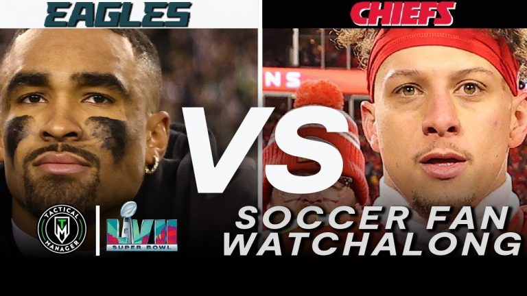 Super Bowl Live Watchalong | Soccer fan reaction | Philadelphia Eagles vs Kansas City Chiefs