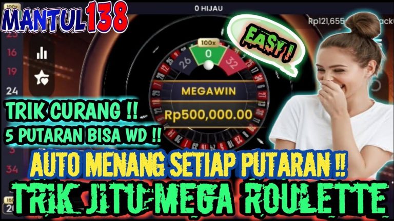 TRIK DAN POLA MEGA ROULETTE JITU TERBARU MODAL RECEH !! SITUS GACOR MEGA ROULETTE