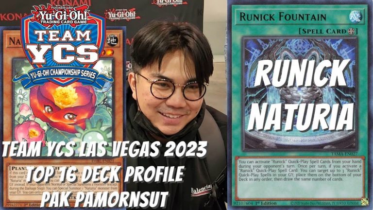 Yugioh Team YCS Las Vegas 2023 Top 16 Deck Profile – Runick Naturia – Pak Pamornsut