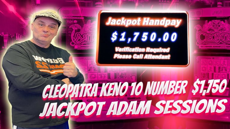 Cleopatra Keno 10 Number $1,750 Jackpot Adam Sessions