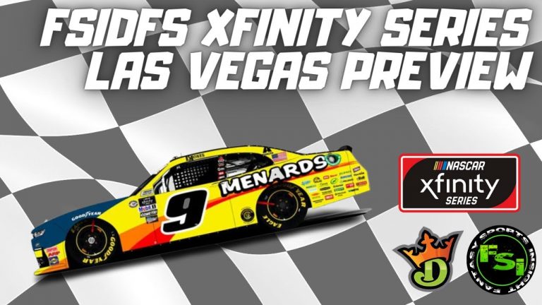 FSi DFS NASCAR DFS Picks Show -Xfinity Series ALSCO UNIFORMS 300 at Las Vegas Motor Speedway