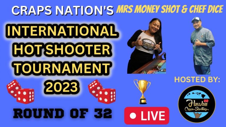 International Shooter Tournament Round 2 for Mrs Money Shot and Chef Dice Hawaii Craps Shooters