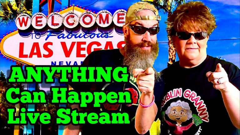 Las Vegas Live Stream ANYTHING CAN HAPPEN!!