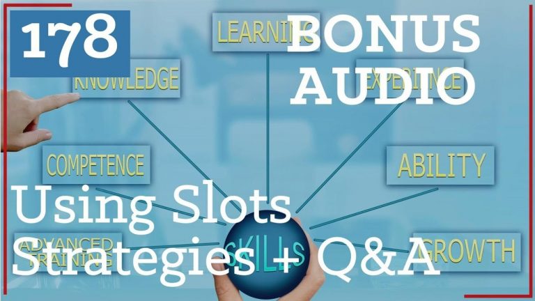 PS 178 BONUS AUDIO: Using Strategies to Get More Wins on Slots + Q&A