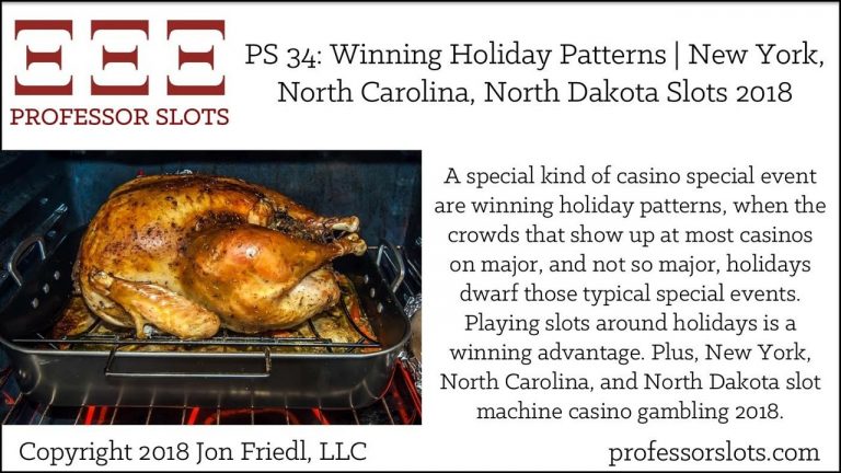 PS 34: Winning Holiday Patterns (Slots Strategy 5) | New York, North Carolina, North Dakota…