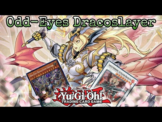 SUPER COMBOS! Odd-Eyes Dracoslayer Deck Profile Yu-Gi-Oh!